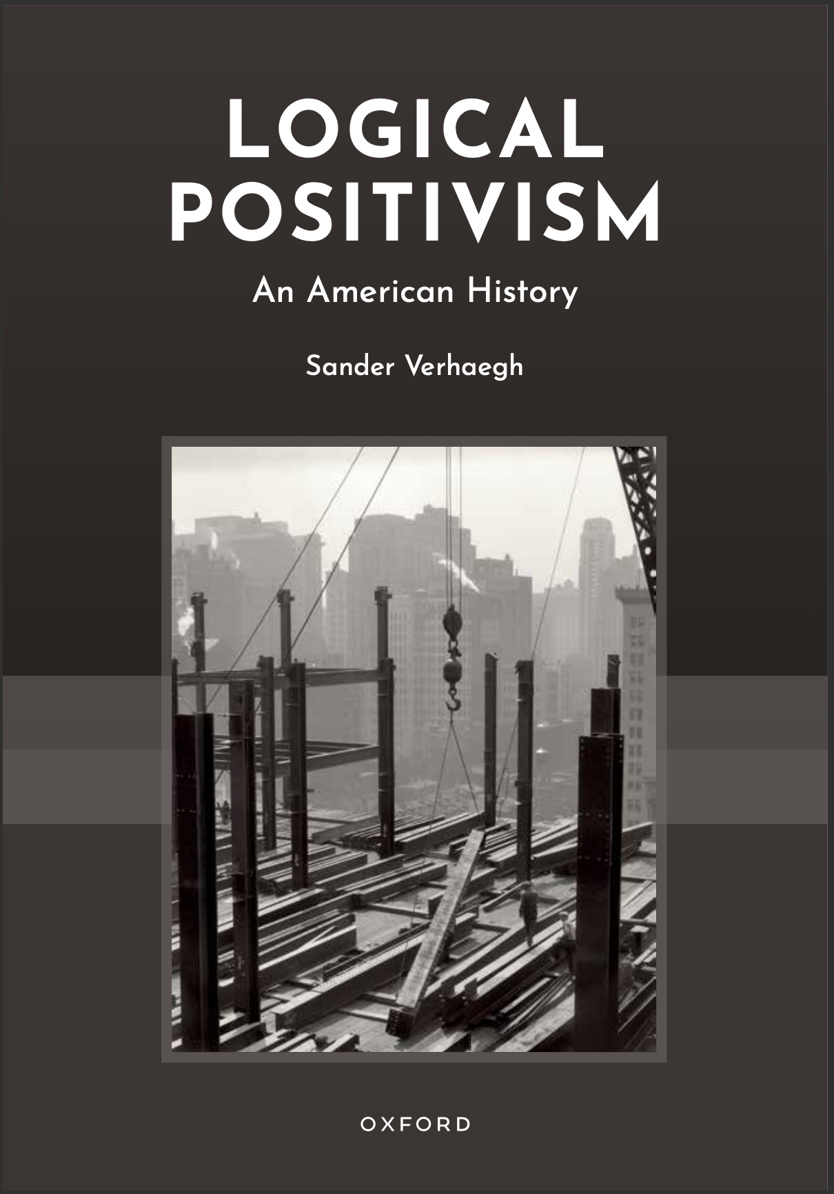 Cover of Logical Positivism: An American History
